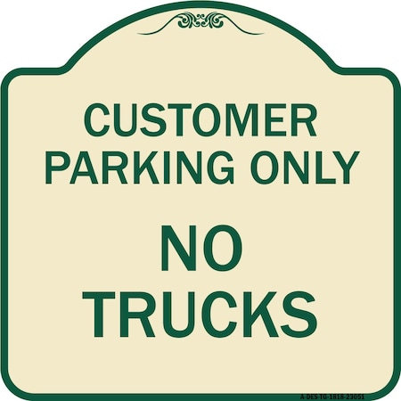 Signmission Reserved Parking Customer Parking No Trucks Heavy-Gauge Aluminum Sign, 18" x 18", TG-1818-23051 A-DES-TG-1818-23051